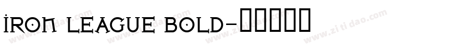 Iron League Bold字体转换